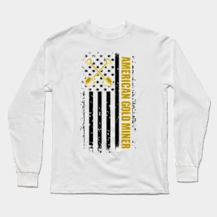 American Gold Miner Long Sleeve T-Shirt